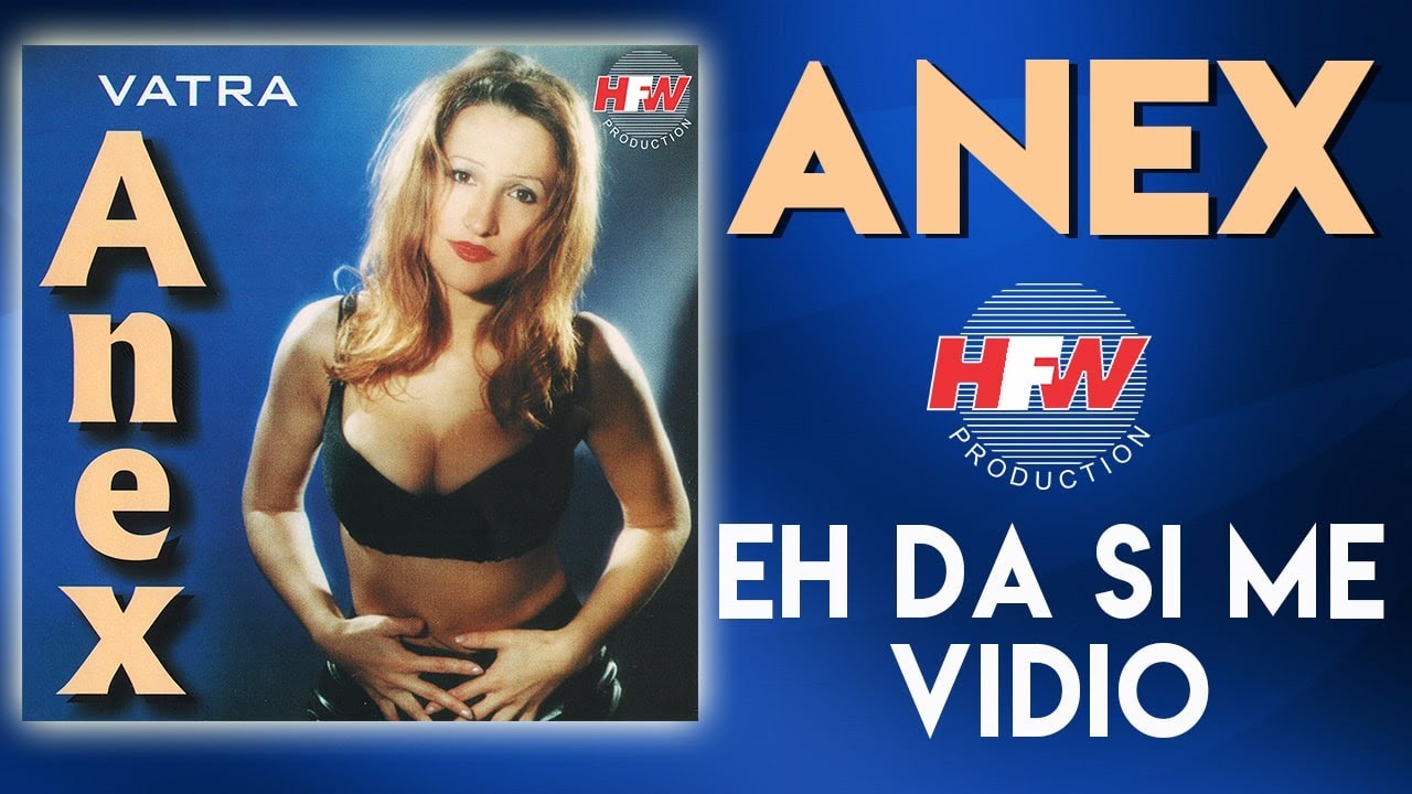 Anex – Eh da si me vidio (Audio 2001) – YouTube
