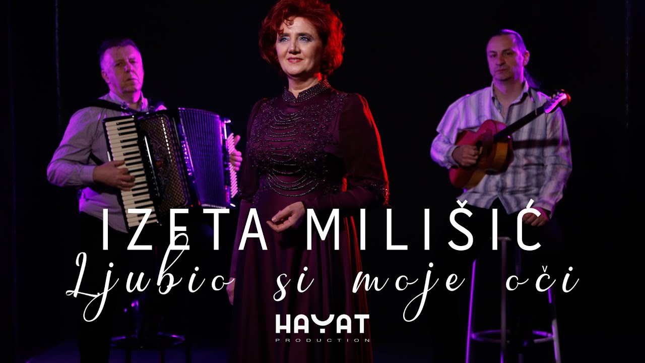 Izeta Milišić – Ljubio si moje oči [Official Video 2021] – YouTube
