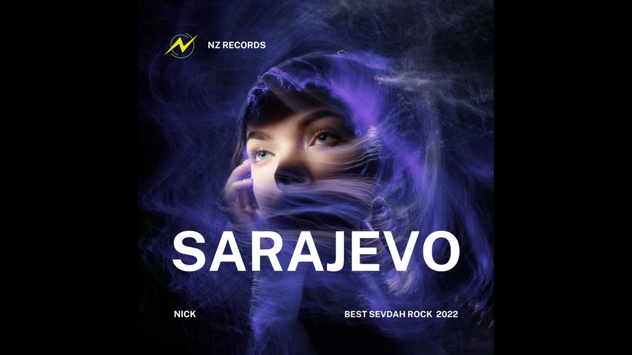Nick – Sarajevo (2022) – YouTube