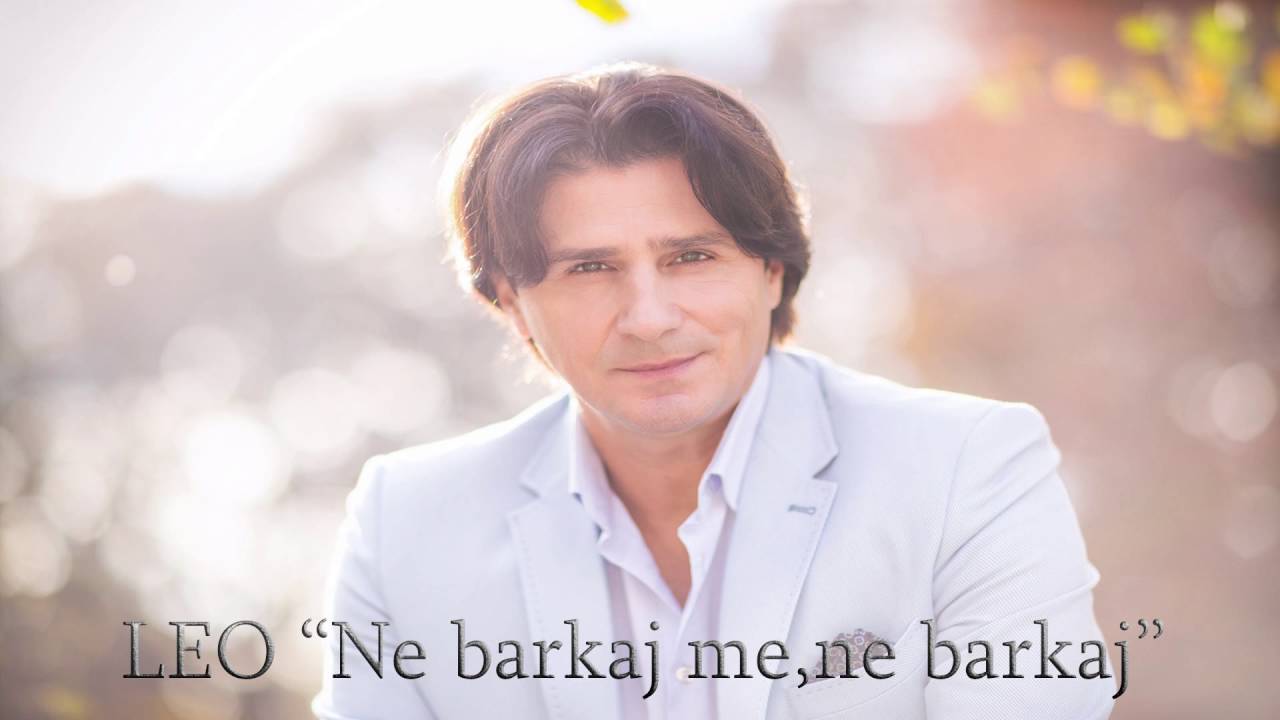 LEO – Ne barkaj me,ne barkaj [Audio] – YouTube