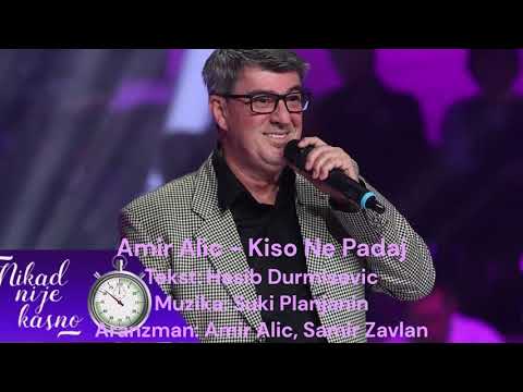 Amir Alic – Kiso Ne Padaj – YouTube
