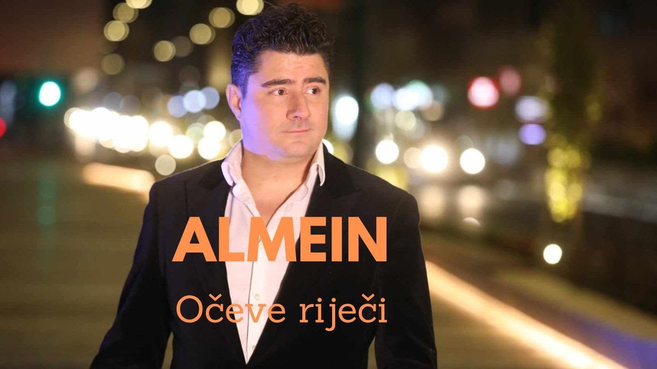 Almein – Očeve riječi  [Official Video] 2023 – YouTube