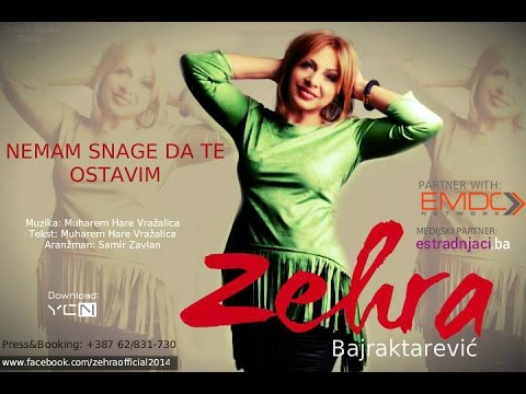 Zehra Bajraktarevic-Nemam Snage Da Te Ostavim – YouTube